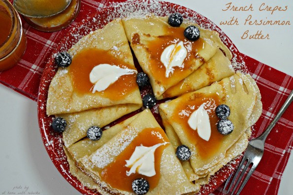 French Crepes with Persimmon Butter