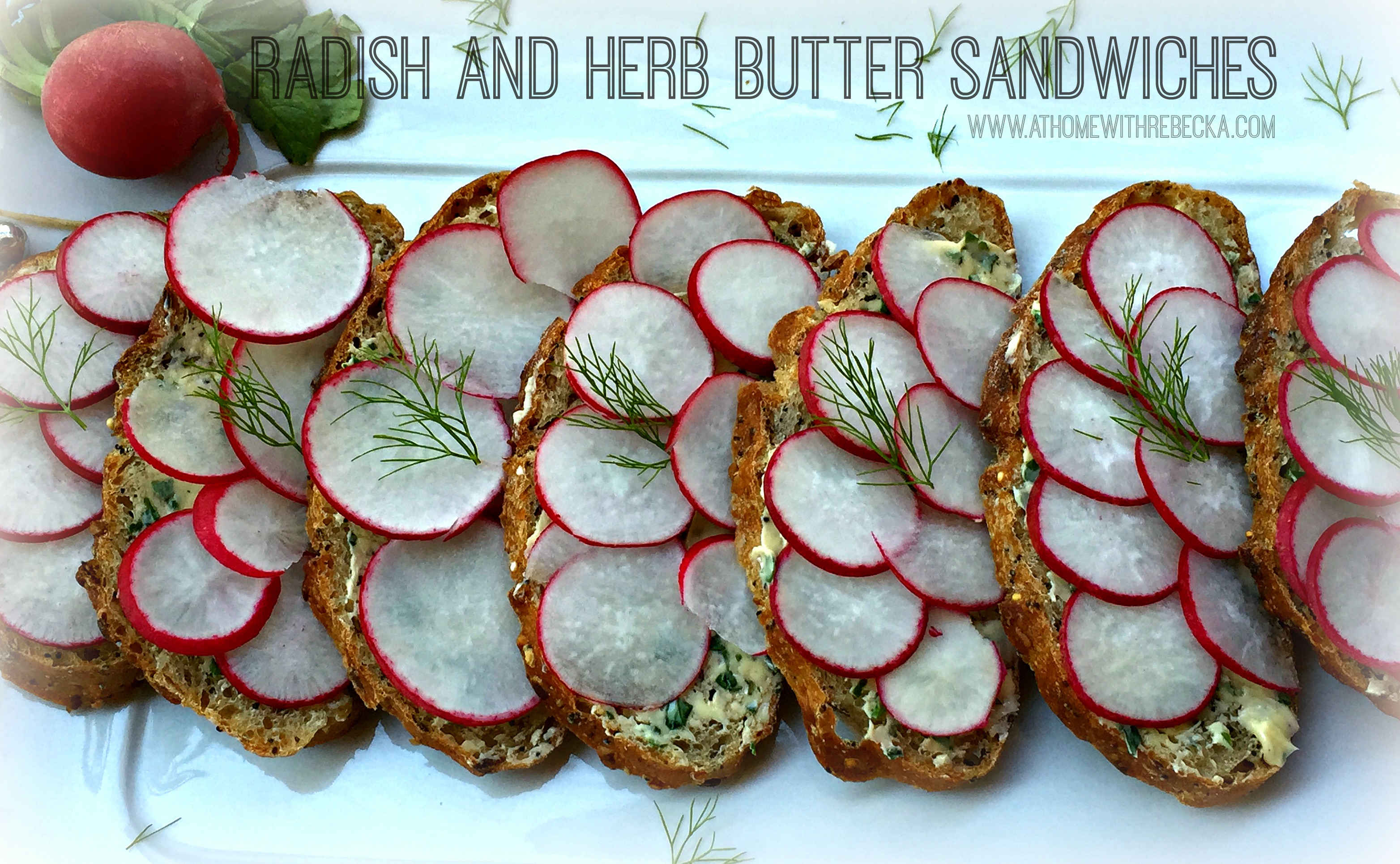 Radish and Herb Butter Sandwiches