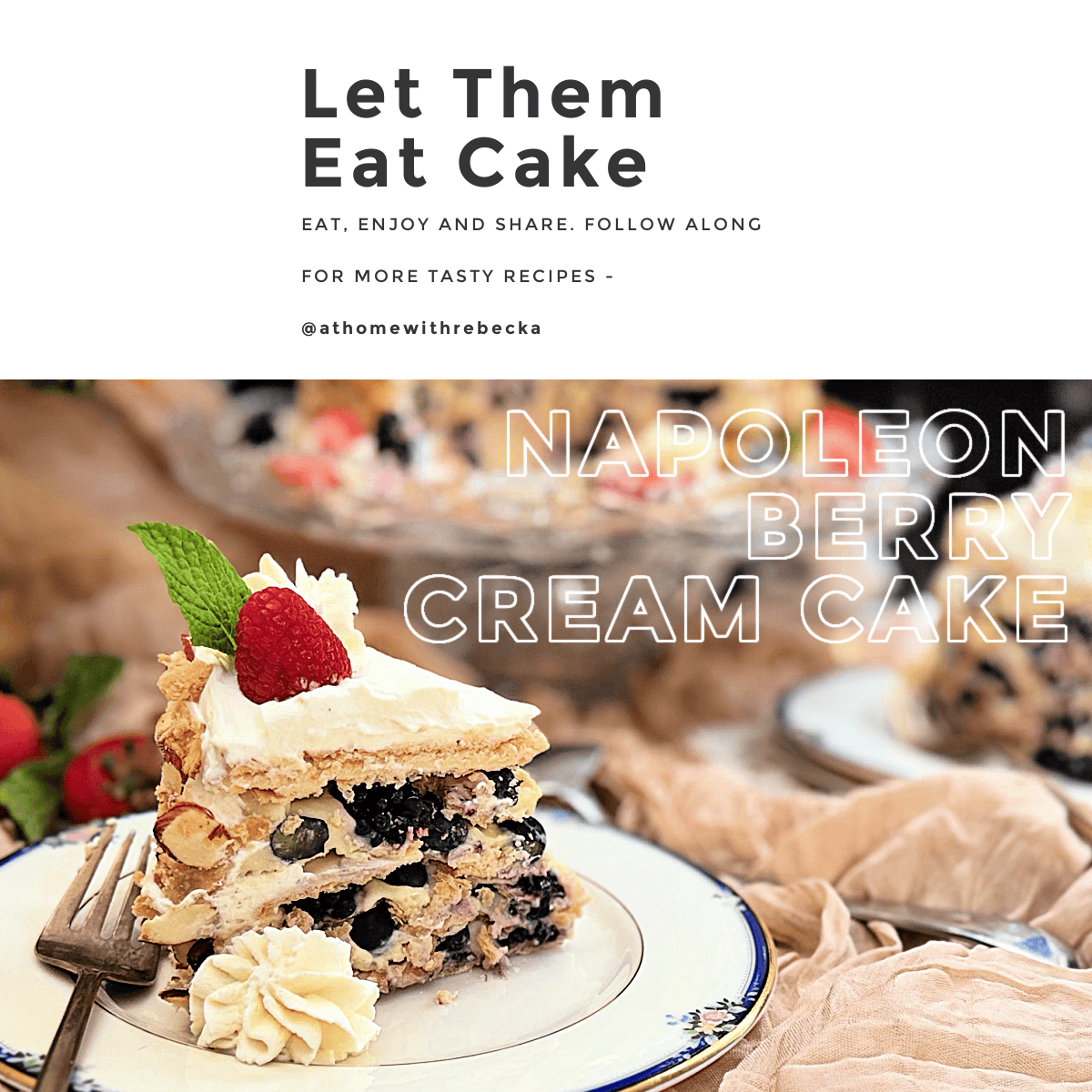 Napoleon Berry Cream Cake
